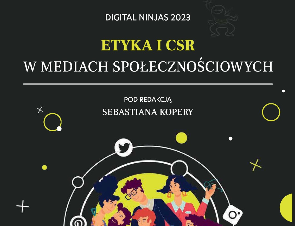 Digital Ninjas 2023. Etyka i CSR w mediach społecznościowych