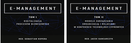 Monografie E-management towarzyszące Konferencji Jubileuszowej Profesor Małgorzaty Bednarczyk