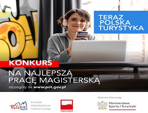 Konkurs na Najlepszą Pracę Magisterską „Teraz Polska Turystyka”